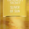 Victoria&apos;s Secret Sliver Of Sun -Parfum Cosmétique victorias secret sliver of sun spray corporel pour femme